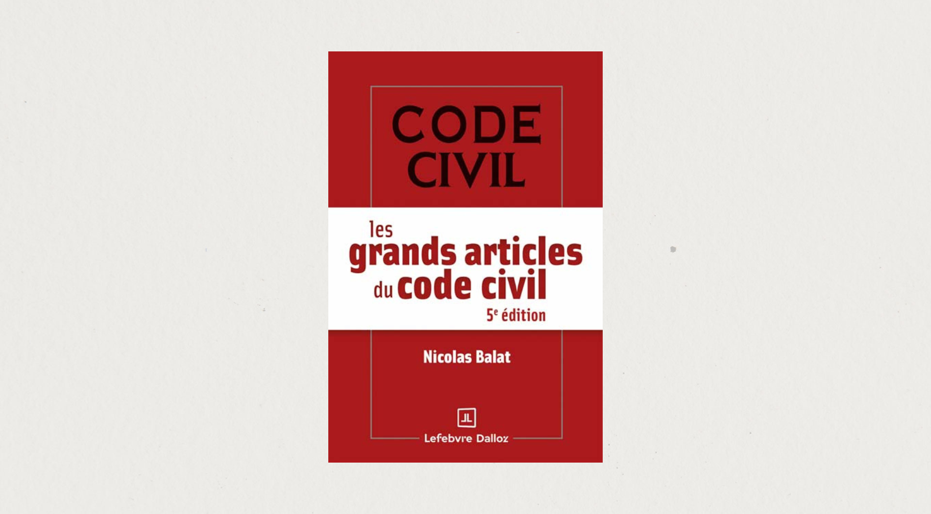 Illustration de l'article Les grands articles du code civil 5e éd.